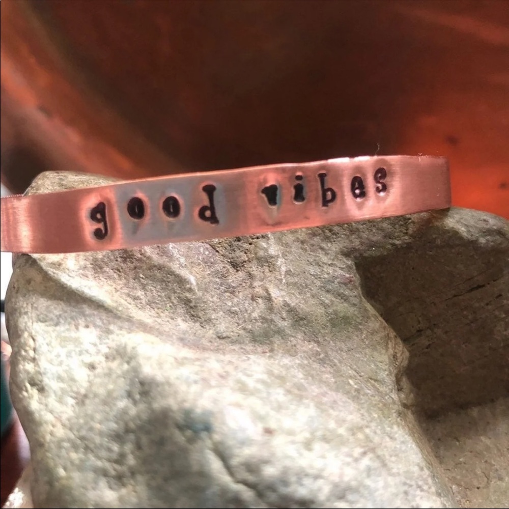 Good Vibes only Stamped copper cuff bracelet